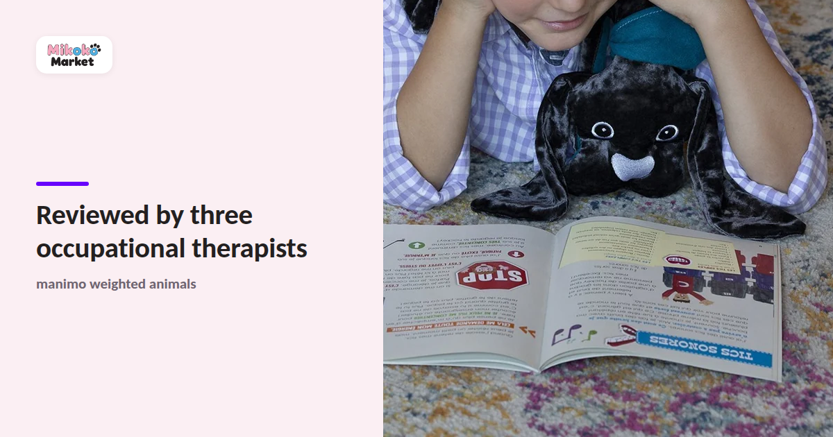 A child lying on a rug reading, with a manimo weighted dog resting across their shoulders, beside the words "Reviewed by three occupational therapists".